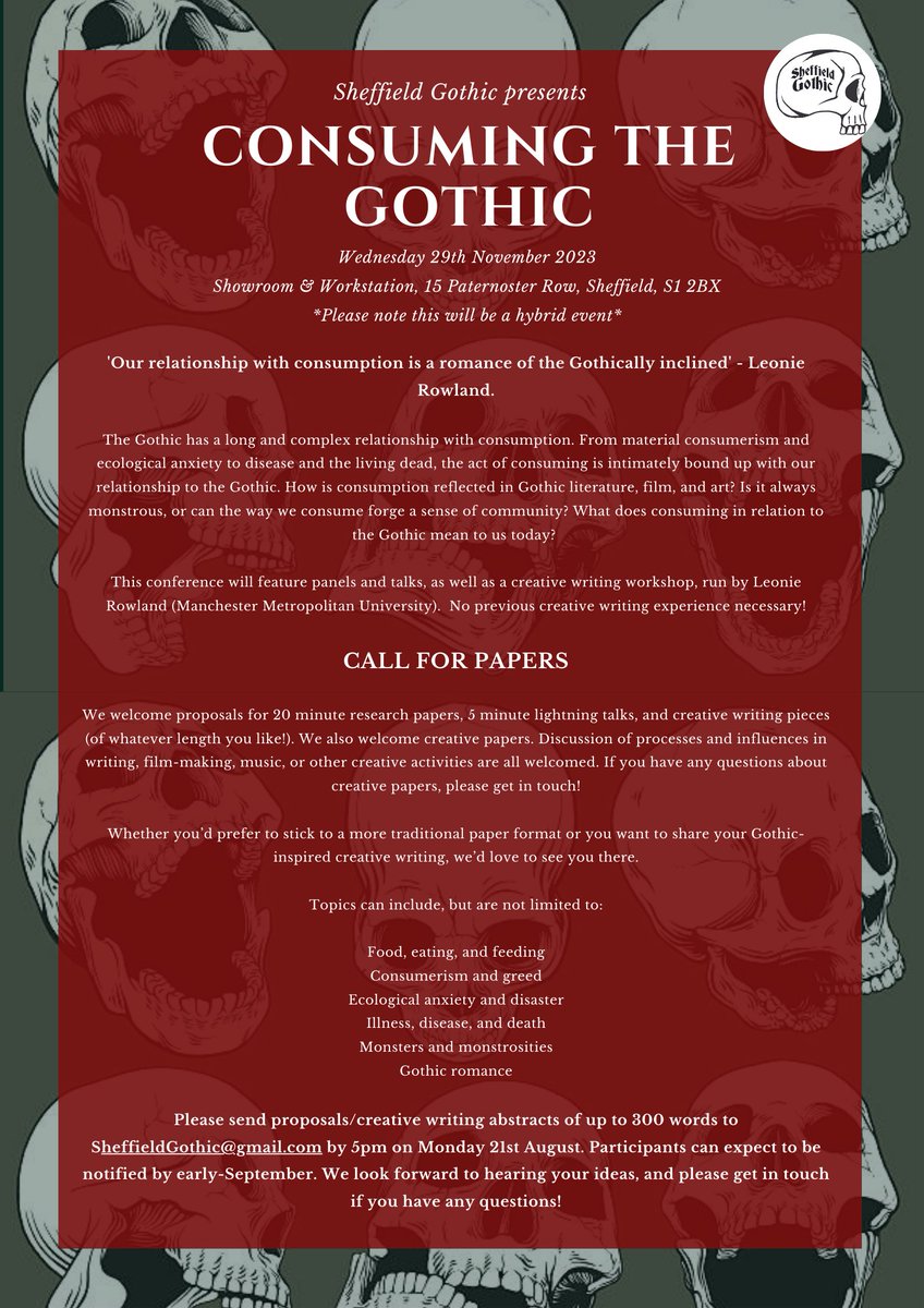 🚨 Call for Papers!🚨

Sheffield Gothic are excited to open the call for papers for our conference, ‘Consuming the Gothic’. More details in the thread below!

📅CFP Deadline: Monday 21st August 5pm

#GothsAssemble #ConsumingTheGothic