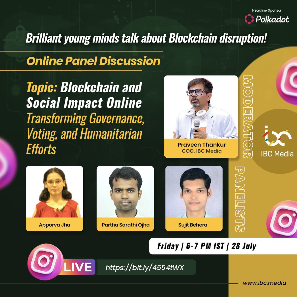 IBCMedia_'s tweet photo. 🔗Blockchain &amp; young minds - it's electric! ⚡ Join our brilliant conversation with panelists Jha_apoorvaa, ssujit2006 &amp; ojha.parthasarathi. 🗣️ Discover blockchain's impact on governance &amp; humanitarian efforts. 🌐 Date: 28th July 2023 ⏰ Time: 6 PM - 7 PM IST 📲 #BLOCKCHAIN https://t.co/DIidy2k8RZ