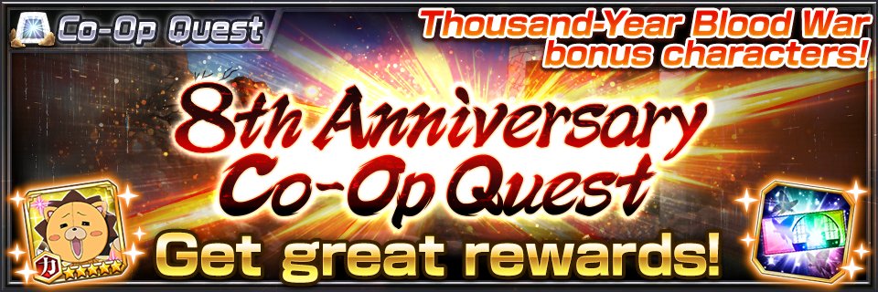 bleachbrs_en's tweet photo. Make use of your 8th Anniversary version and Thousand-Year Blood War characters in an 8th Anniversary Co-Op Quest!
Clearing all Event Orders will net players a ★5 Kon (Power), a ★5 Summons Ticket, and more!
Check in-game for more details! https://t.co/RlGbyeJNBG #BraveSouls https://t.co/VvRV2PzUU7