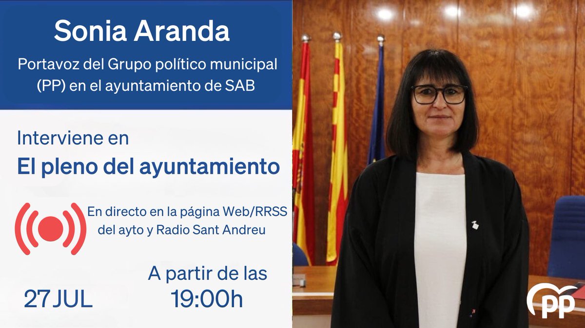 PPCSAB's tweet photo. 🔵Hoy, a partir de las 19:00h nuestra regidora Sonia Aranda, asiste al pleno municipal del mes de Julio.
📲📺Podrás seguirlo en directo en la página Web y Redes Sociales del Ayuntamiento, también por Radio Sant Andreu.
#PPSAB #SantAndreuDeLaBarca https://t.co/DZyMkcNIzt