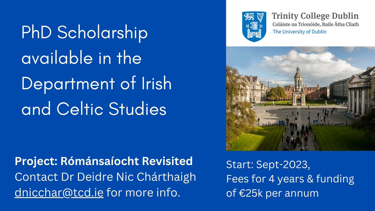 Trinity College Dublin Graduate Studies (@graduatetrinity) on Twitter photo 📢Calling on all PhD candidates - a brilliant opportunity <a href="/tcddublin/">Trinity College Dublin</a> ➡️ scholarship in the area of Early Modern Irish prose, comprising full-time fees for four years and funding of €25,000 per annum, working with @Deirdrenicc
For details see tinyurl.com/wx5s8e7r 📢Calling on all PhD candidates - a brilliant opportunity <a href="/tcddublin/">Trinity College Dublin</a> ➡️ scholarship in the area of Early Modern Irish prose, comprising full-time fees for four years and funding of €25,000 per annum, working with @Deirdrenicc
For details see tinyurl.com/wx5s8e7r
