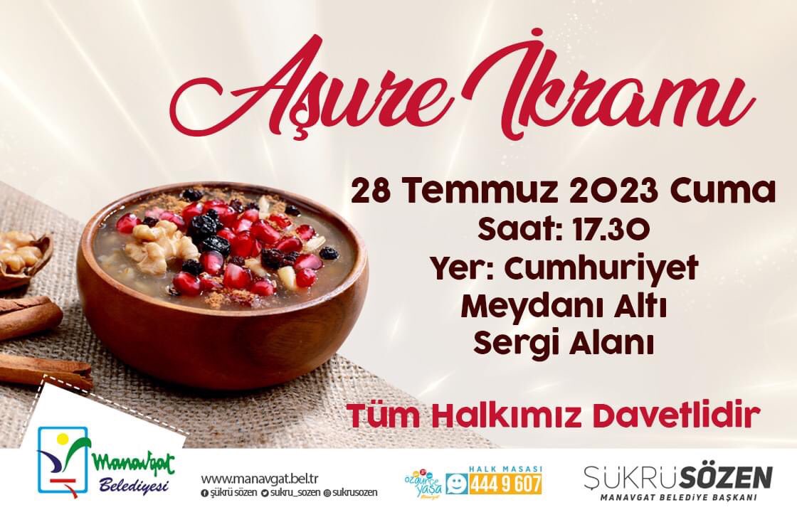 Muharrem Ayı nedeniyle Manavgat Belediyemizin 28 Temmuz 2023 Cuma günü saat 17.30’da Cumhuriyet Meydanı altındaki Sergi Alanı’nda düzenleyeceği AŞURE İKRAMI etkinliğine tüm halkımız davetlidir. 
#MuharremAyı
#Aşure