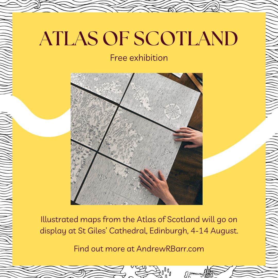 Hello everyone. Illustrated maps from my Atlas of Scotland will go on display at Edinburgh’s St Giles’ Cathedral 4 - 14 August.

The Atlas project took just over a year to complete and includes a total of 37 hand-drawn maps.

Find out more at: andrewrbarr.com/atlas-of-scotl…