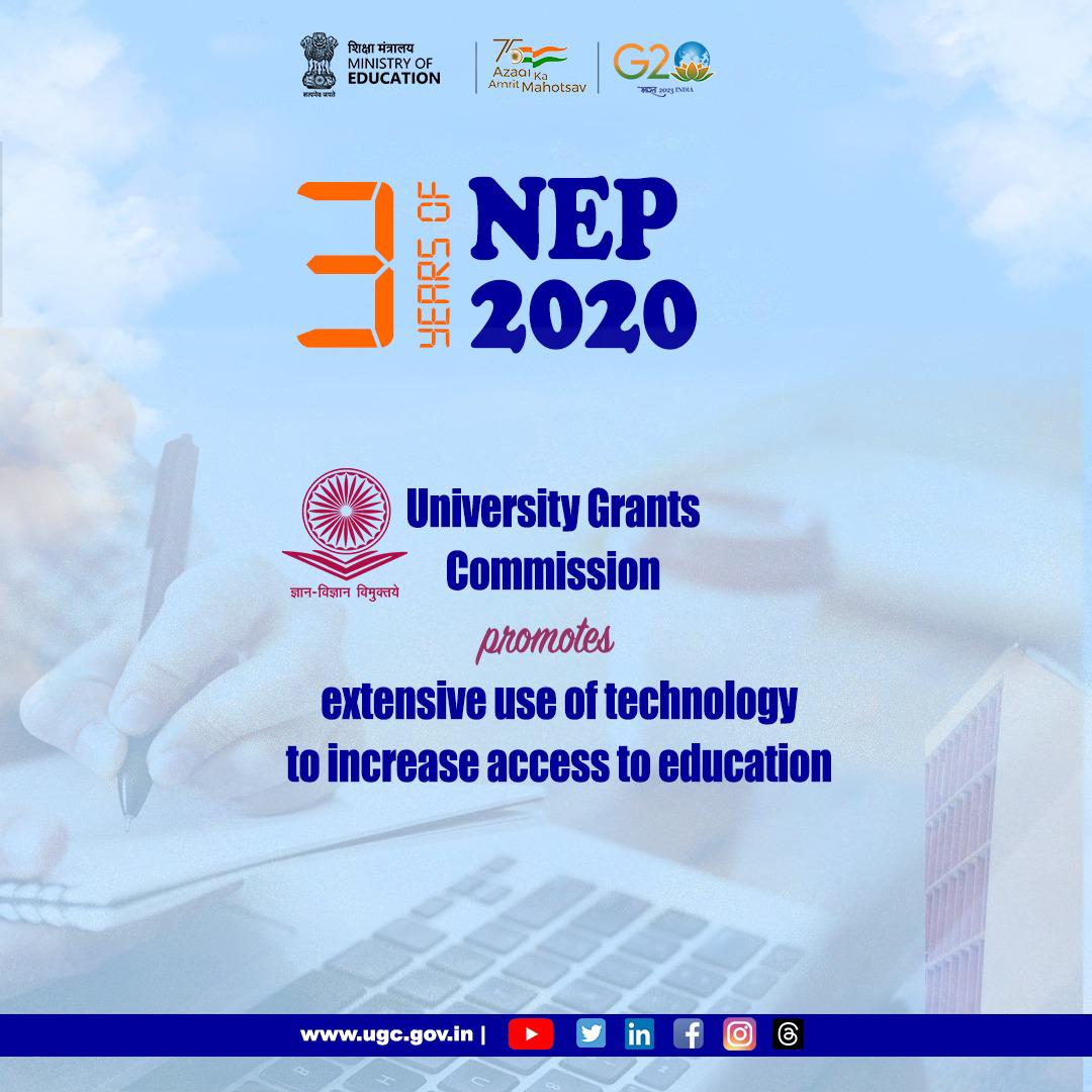 3 Yeas of the National Education Policy, 2020!

As envisioned in the #NEP2020 the UGC promotes extensive use of technology to increase access to education!

#NEP2020 #3rdAnniversary #HigherEducation #UGC #QualityEducationForAll