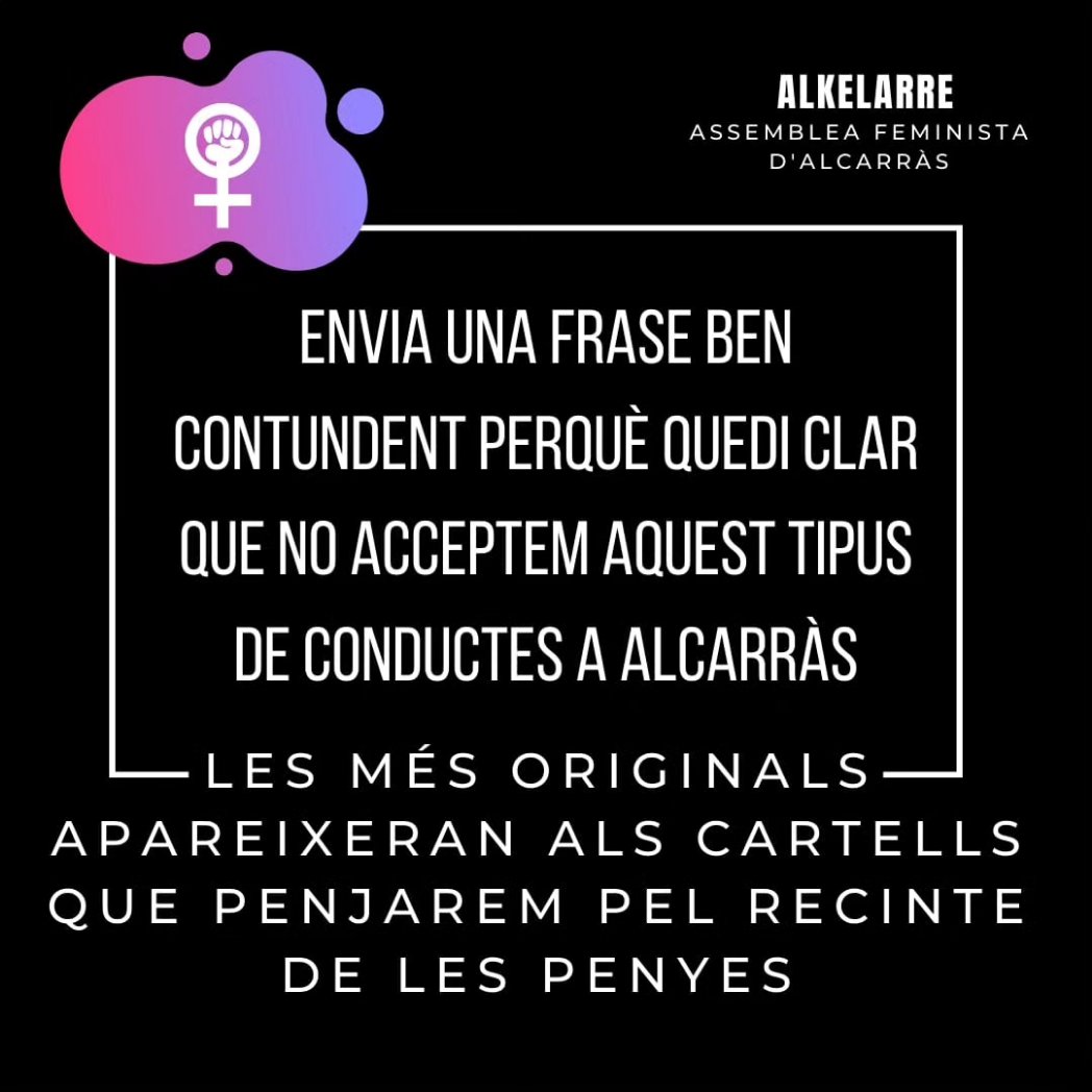 AssFemAlcarras_'s tweet photo. Veïnxs alcarrassinxs, això ja fa olor a FM!🎉
Per aquest motiu, us llencem aquesta proposta: 

CONCURS DE CARTELLS PER UNES FESTES LLIURES D'ACTITUDS SEXISTES

Si tens alguna frase contundent i vols que ressoni al cap d'aquellxs que els convé llegir-ho, envia'ns un missatge 📩 https://t.co/z2ZCBeTHO9