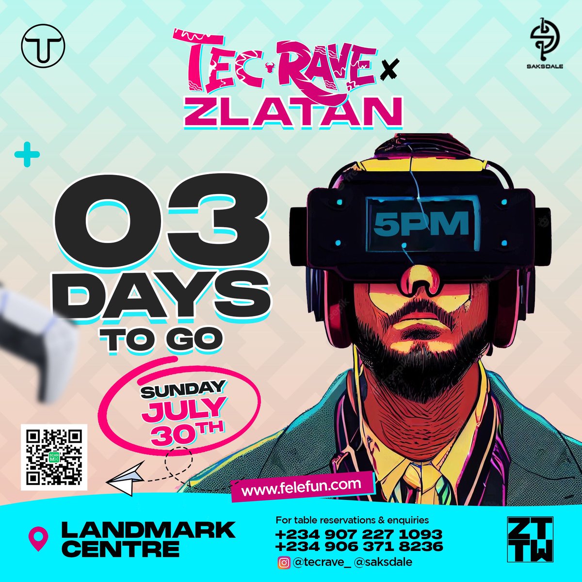 tecrave_'s tweet photo. TEC RAVE X @Zlatan_Ibile 🥁🥁🔥🔥

Date: 30th of July, 2023.
📍Landmark Centre, Oniru, Lagos

For Table Reservations &amp; Enquiries

09072271093,  09063718236

Ticket Link 🎫 🎟️: https://t.co/O1PaOBexBW https://t.co/sqcLoc2QQc