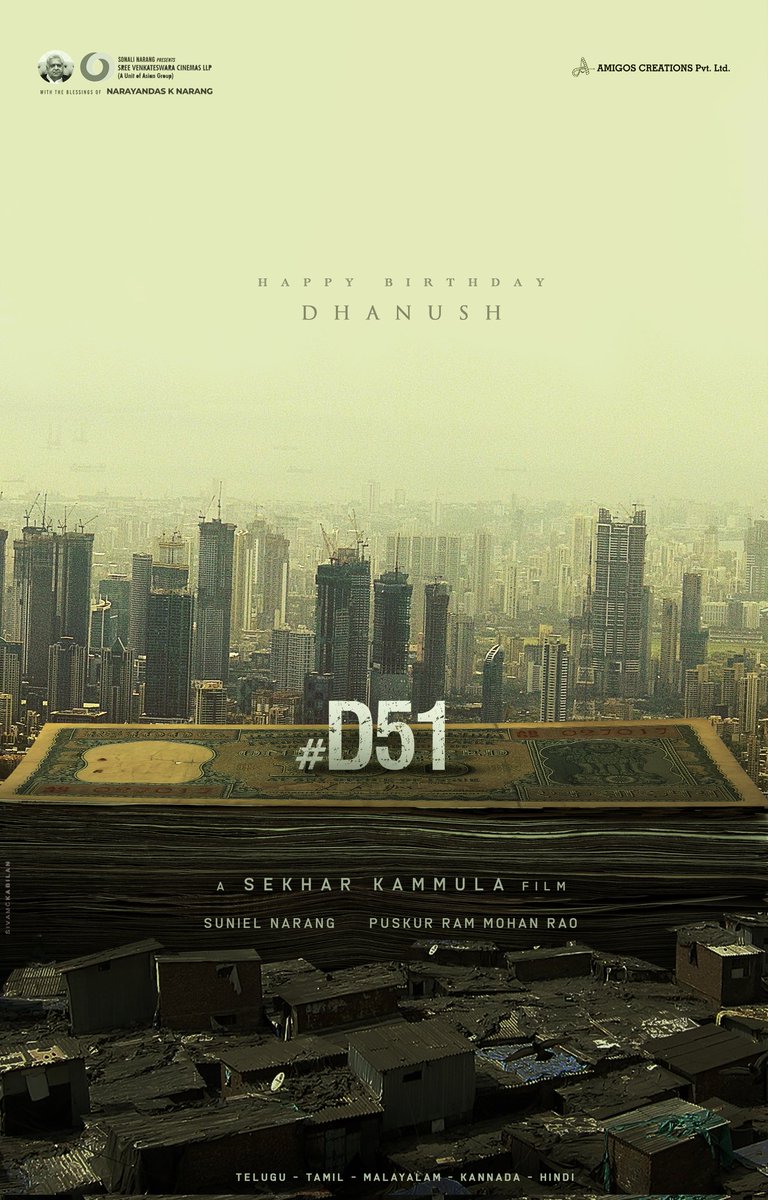 DhanushFans_TN's tweet photo. Presenting to you all the Next @dhanushkraja - #D51 🤘🏾💸

#HappyBirthdayDhanush ❤️

A @sekharkammula film.

Shoot begins soon.
@AsianSuniel @puskurrammohan @SVCLLP @amigoscreation @UrsVamsiShekar @RIAZtheboss @V4umedia_

#SekharKammula #Dhanush #NarayanDasNarang https://t.co/CFP4hEkLnV