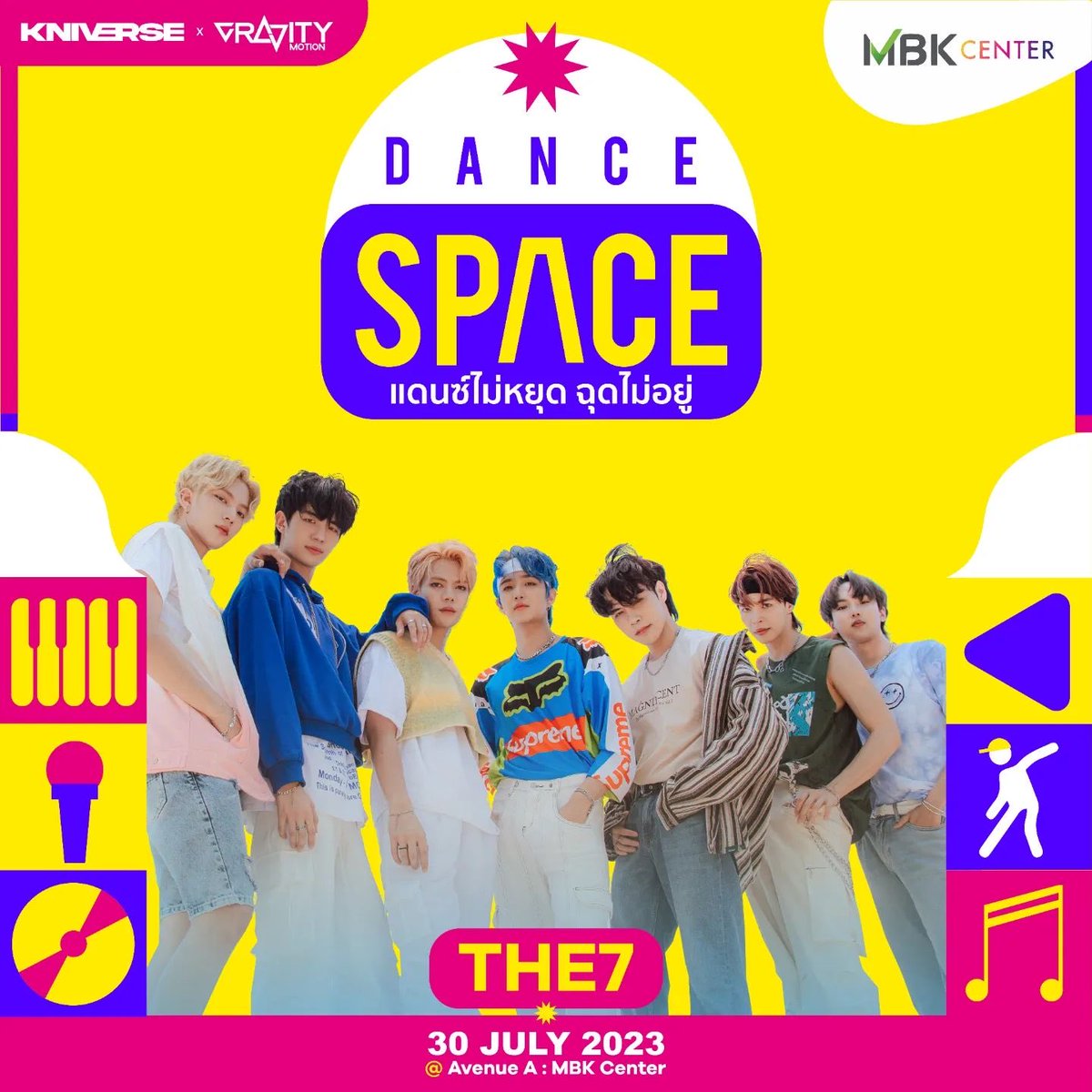 The7_official's tweet image. THE7 | SCHEDULE UPDATE 🗓️

DANCE SPACE BY 
KNIVERSE x GRAVITY MOTION 

◦ 30 JULY 2023, 4:00pm
◦ AVENUE A, MBK CENTER 
◦ งานนี้ไม่มีรวมพล

#Dancespace #KNIVERSE #gravitymotion #MBK #DancespacexMBK 
#DancespacexTHE7
#THE7 #THE7_th