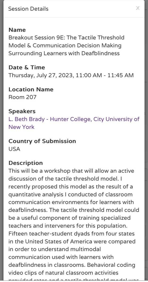 Today’s the day! Come hear my research @DbI_connect 

Breakout Session 9E: The Tactile Threshold Model &amp; Communication Decision Making Surrounding Learners with Deafblindness
Date &amp; Time
Thursday, July 27, 2023, 11:00 AM - 11:45 AM
Location Name
Room 207