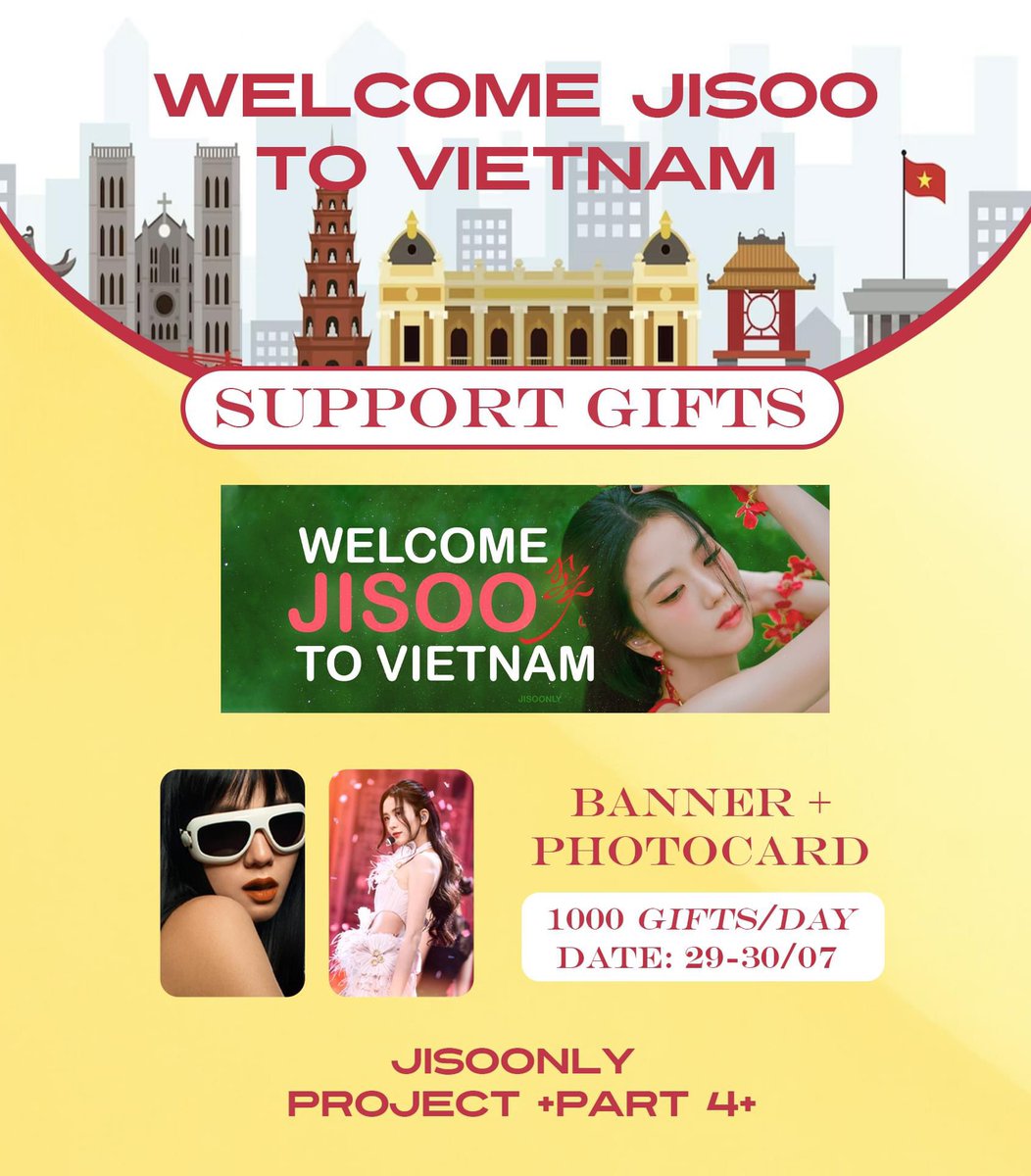 JisoonlyVN's tweet photo. WELCOME JISOO TO VIETNAM PROJECT BY JISOONLY VN 🇻🇳

𝐏𝐀𝐑𝐓 𝟒. SUPPORT GIFTS

1000 GIFTS/ 1 DAY, 2000 GIFTS/ 2 DAY including:
— 1 banner size 15x40
— 2 photocards

⏰ 29 ~ 30/07/2023
📍Near My Dinh Stadium. Location details will be announced later.

#JISOO #지수 #FLOWER https://t.co/XfgGrfsqgQ