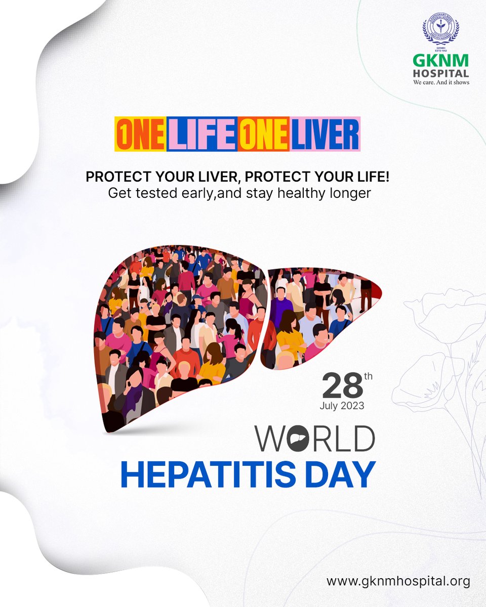 A #healthyliver is a gateway to a healthy life. Let's educate, advocate, and eradicate hepatitis together on #WorldHepatitisDay. On this day, let's spread #awareness about getting tested for #hepatitis, promote vaccinations, and support those living with it.

#GKNM #GKNMHospital