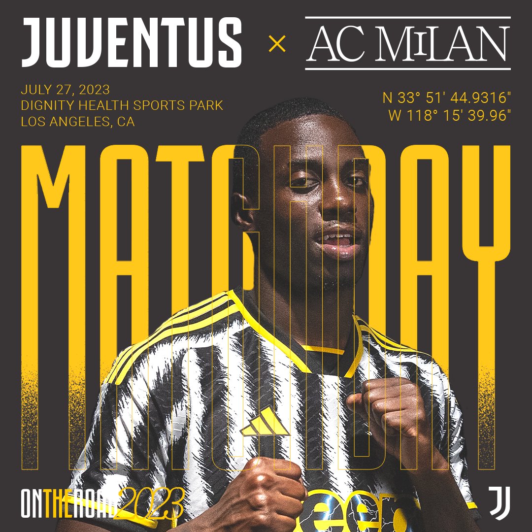 juventusfcen's tweet photo. 🇺🇸 𝙼𝚊𝚝𝚌𝚑𝚍𝚊𝚢 𝚒𝚗 '𝙼𝚎𝚛𝚒𝚌𝚊
🆚 @acmilan
🏟 Dignity Health Sports Park
⏰ 19:30 PT https://t.co/j1A1evo4wg