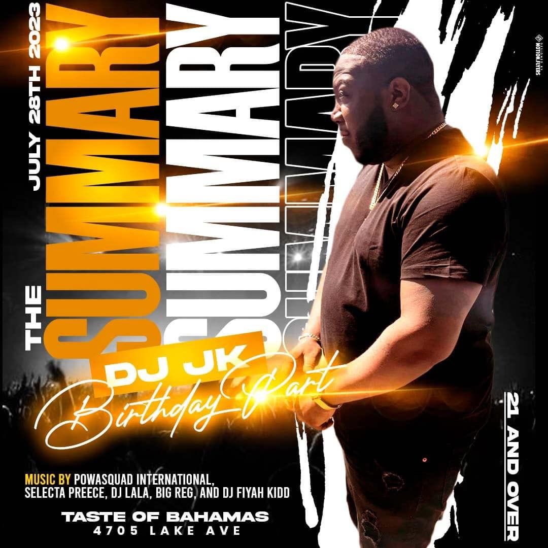 SelectaPreece's tweet photo. “The Summary “
 🥳Djjk Birthday Party 🥳 

 ❌July 28,2023❌

  10pm-2am 

  4705 Lake Avenue https://t.co/Xp3BBnmDAy