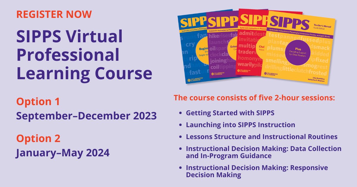 Are you implementing SIPPS® in the 2023-2024 school year? If so, you'll want to join us for this five-part virtual professional learning course! Learn more and register now: collabclass.link/44Ix5pj