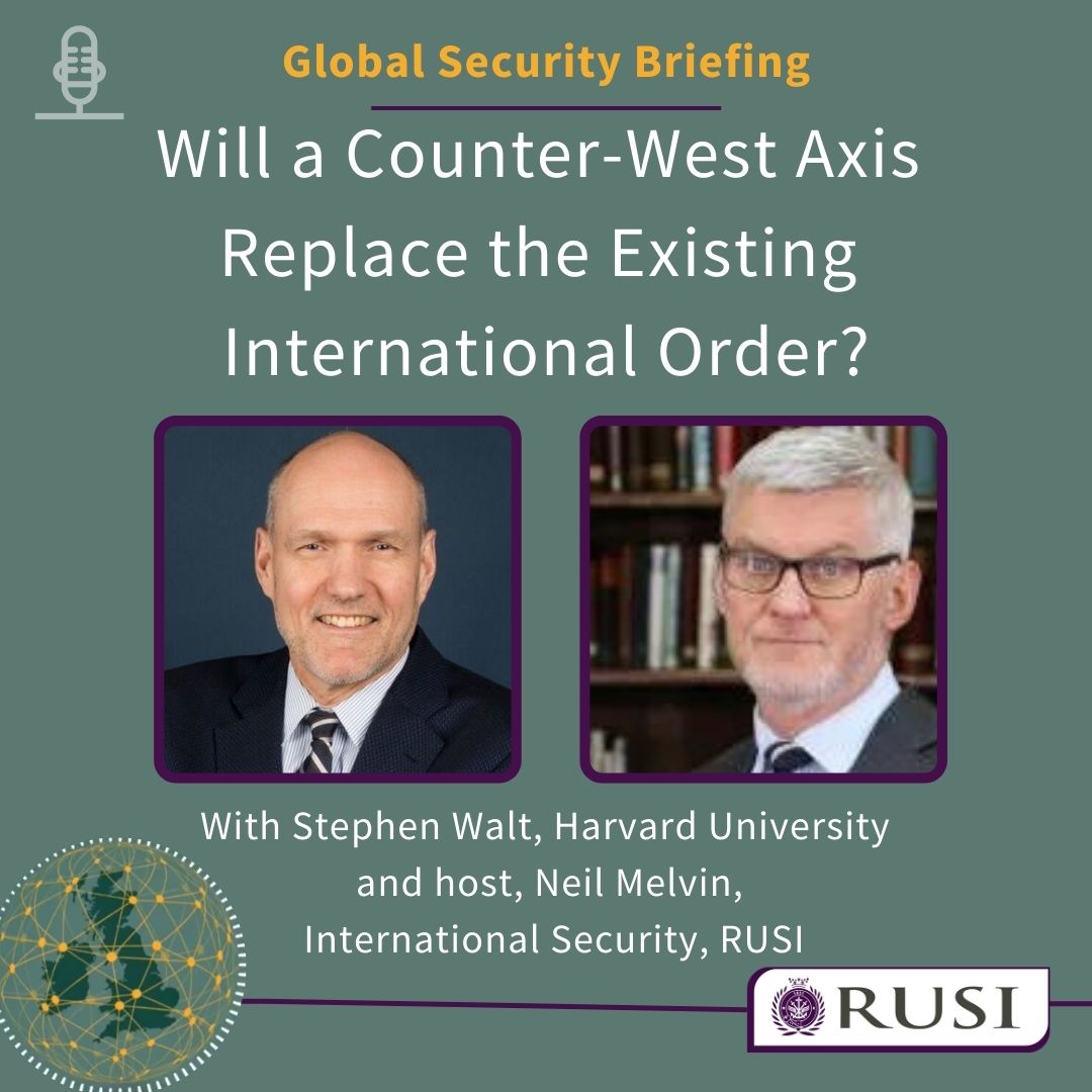 🚨The latest #GlobalSecurityBriefing is out now! 🎙️

Join us as @Eurasia21cntry sits down with @stephenWalt to discuss the apparent weakening of the liberal international order and the rise of a counter-West axis 🌐

Click the link below to tune in ⬇️
rusi.org/podcasts/globa…