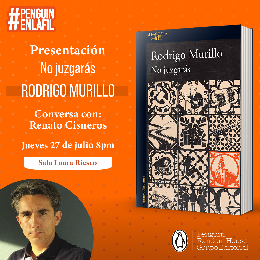 Hoy a las 8pm en #PenguinEnLaFIL🐧
Presentación de No juzgarás de <a href="/murillobianchi/">MurilloBianchiR</a> 
Participa: <a href="/recisneros/">Renato Cisneros</a> 
Auditorio: Laura Riesco

📲Conoce la programación completa en nuestra página web: cutt.ly/HwprOZgK