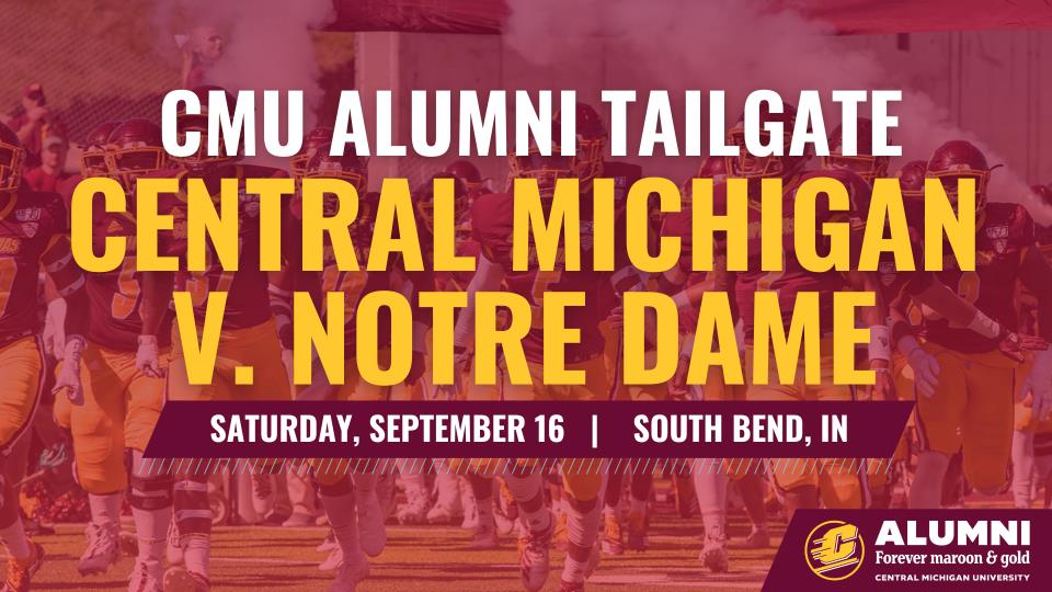 Come tailgate with CMU Alumni and Friends as @CMU_Football takes on the Notre Dame Fighting Irish for the 1st time in program history! Tailgate starts 2 hours prior to kick-off. Click for more information: https://t.co/rVOYIKGKrX #FiredUpForever https://t.co/73aE01DSSq