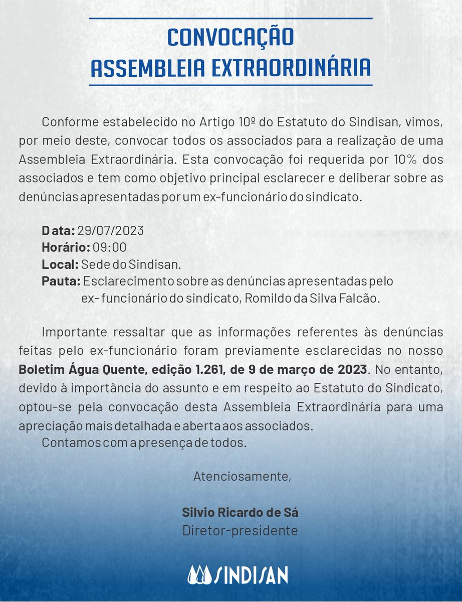 sindisan_se's tweet photo. ⚠️🚨 CONVOCAÇÃO | ASSEMBLEIA GERAL EXTRAORDINÁRIA

➡️ Neste sábado, 29/7, às 9h, na sede do SINDISAN, tem Assembleia Geral Extraordinária dos trabalhadores e trabalhadoras filiados ao sindicato! 

📍 Confira o Edital de Convocação, coloque na agenda e participe!

#assembleiageral https://t.co/zXSWIKp8tg
