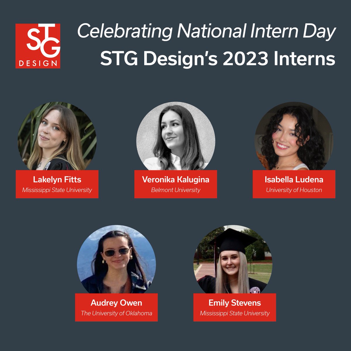 design_stg's tweet photo. Happy #NationalInternDay to the class of '23! Join us in celebrating the passion, creativity, and ambition of STG's 2023 interns: Lakelyn Fitts, Veronika Kalugina, Isabella Ludena, Audrey Owen, and Emily Stevens. https://t.co/SUvH7lpOb3