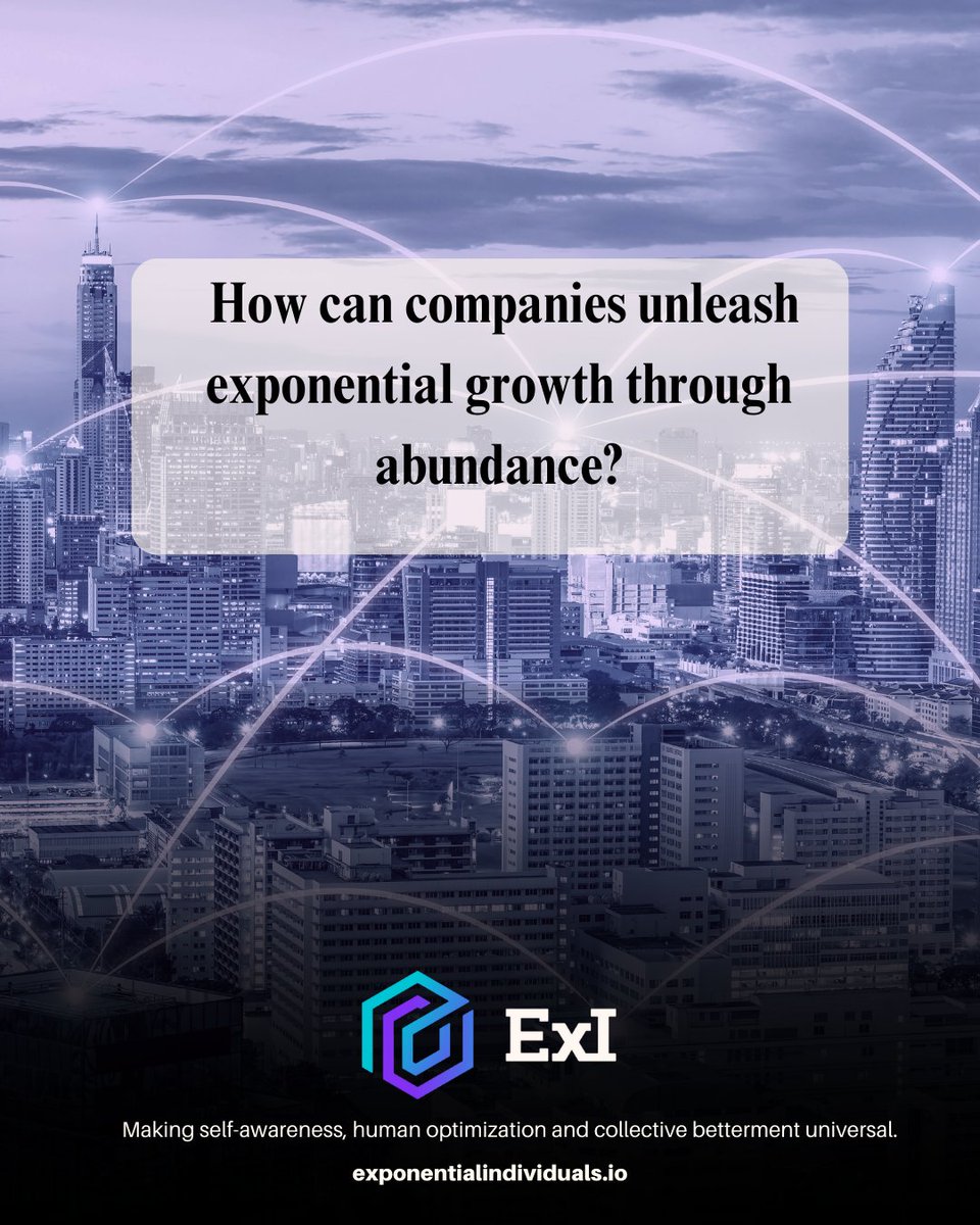 🌟🔍 How can companies unleash exponential growth through abundance? Explore this transformative question with the Exponential Individuals (ExI) initiative. Join us in shaping a future of infinite possibilities! 💡🚀

#ExponentialGrowth #ExIInitiative