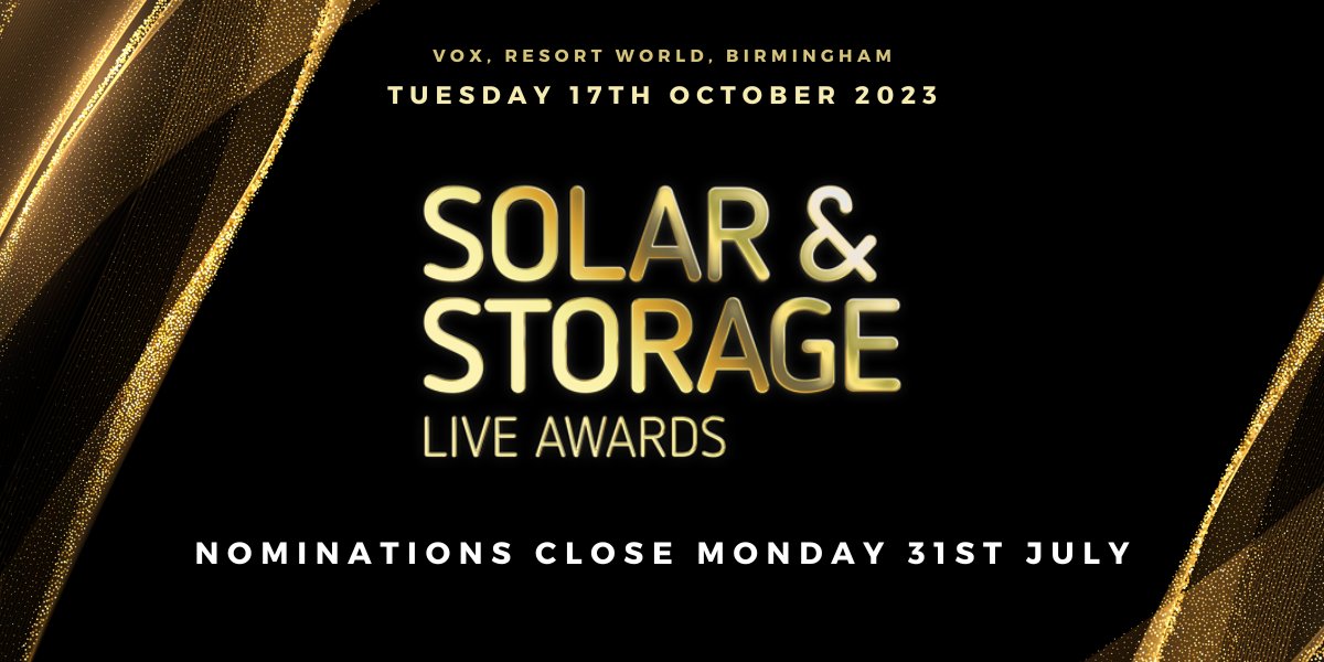 🏆 Awards nominations close next Monday 31st July 🏆 We're excited for the Solar & Storage Live Awards to take place this October to celebrate quality and excellence in the solar and wider energy industry. Find out more about the 2023 awards here: buff.ly/3QfQ2LU