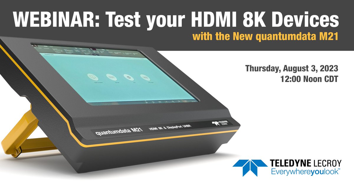 TeledyneLecroy's tweet photo. Explore #HDMI video analysis and generation features through connection to external devices, and more, in our #HDMI8K testing #webinar NEXT WEEK! Register free: https://t.co/zobXrMQcU1 #hdmitest #videoanalyzer #videogenerator #teledynelecroy #quantumdata https://t.co/uYfUVlwJ7Q