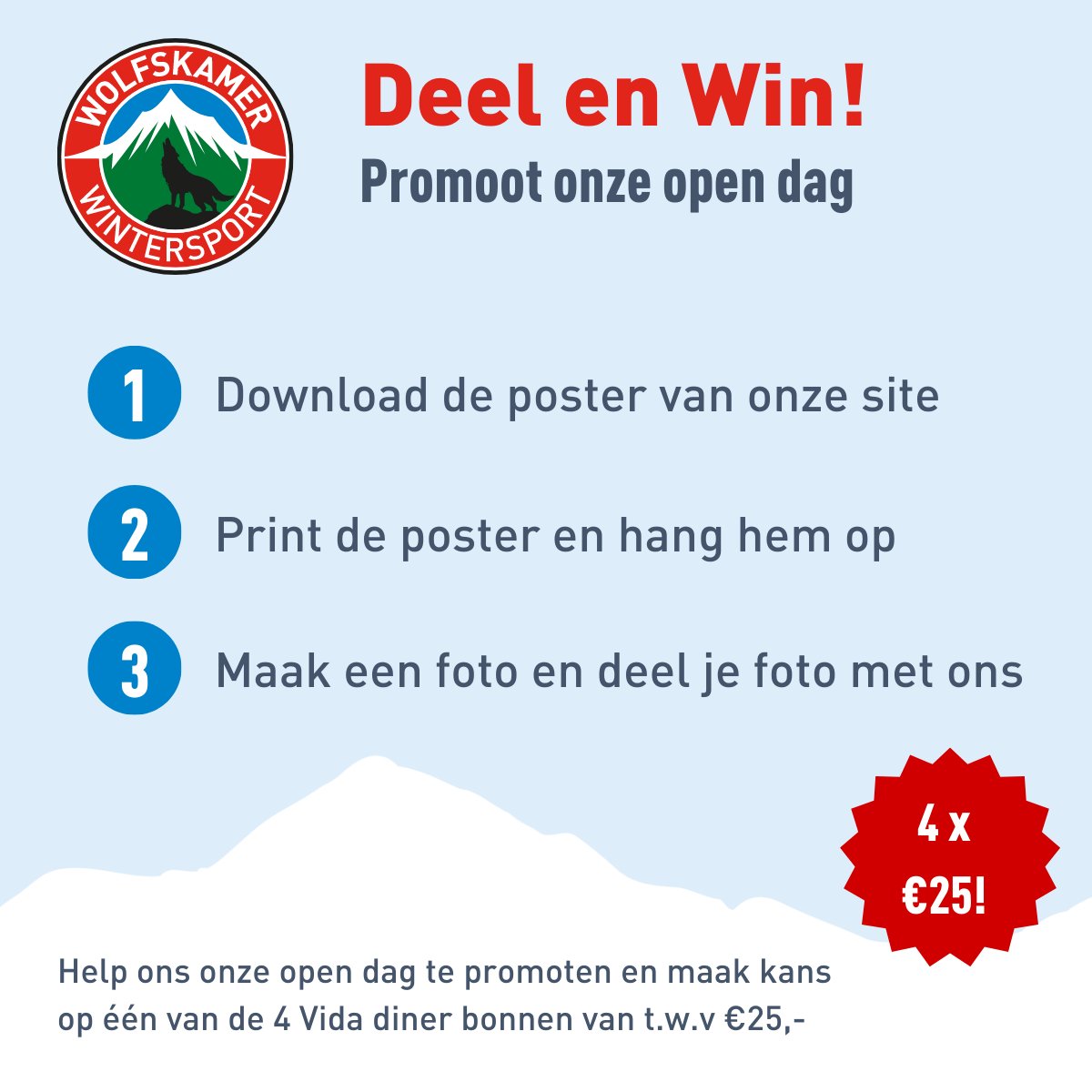Promoot onze open dag en maak kans op één van de 4 Vida cadeaubonnen t.w.v €25,-

- Download de poster via  onze website.
- Print de poster, hang de poster goed zichtbaar op.
- Maak een foto  en deel de foto met ons via social media (tag ons!) of via info@wolfskamer.nl.