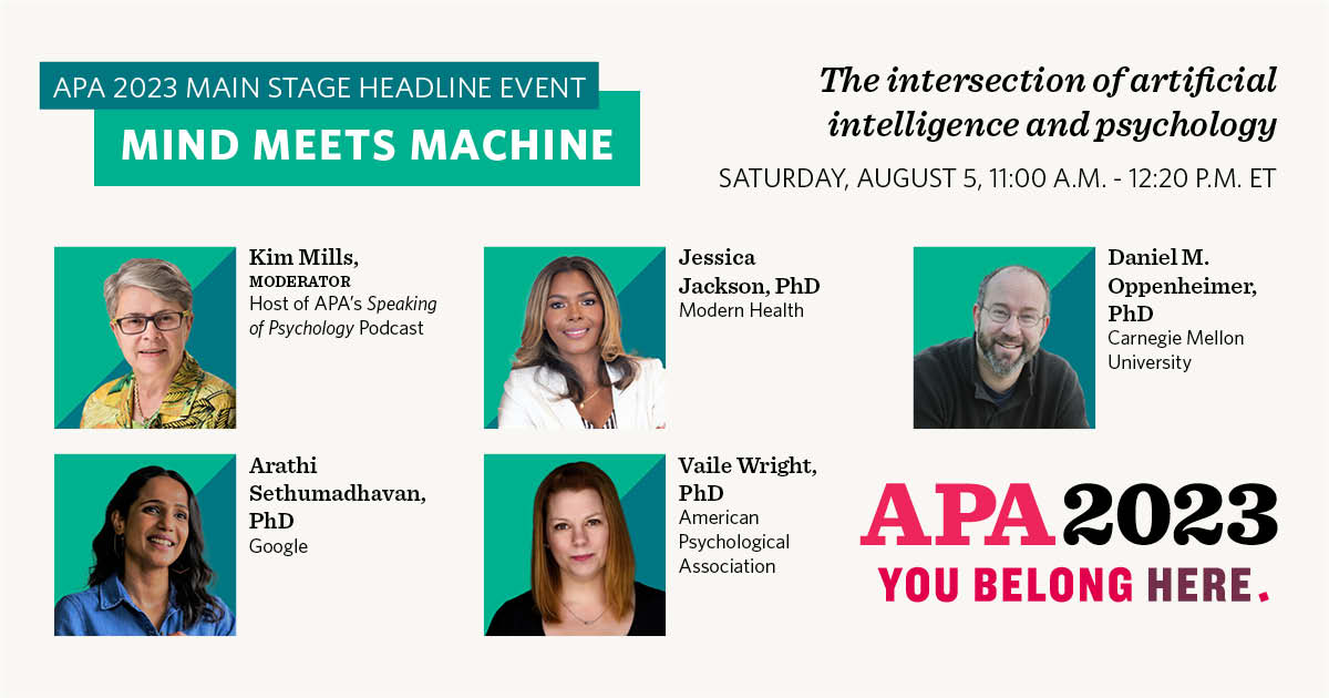 For more on #AI's potential to revolutionize psychology, don't miss next week's 'Mind Meets Machine' on the #APA2023 Main Stage! twitter.com/APA/status/168…