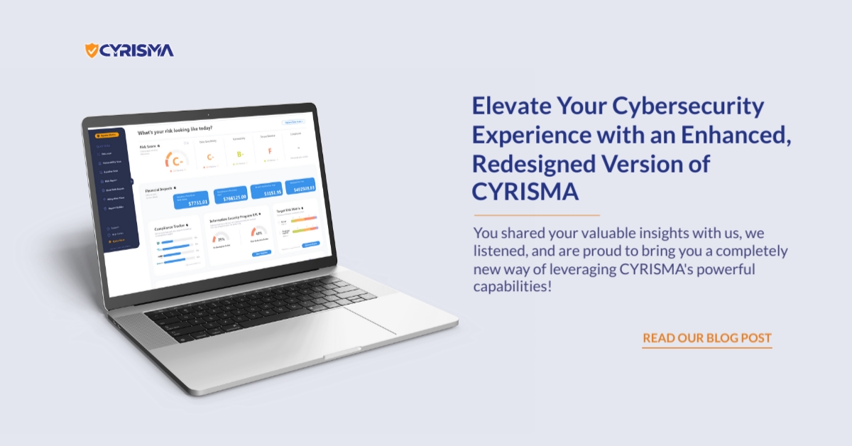 CYRISMA_USA's tweet photo. Read our latest blog post on how CYRISMA's completely redesigned new version (releasing on August 1, 2023) can help you elevate your cyber risk management program. https://t.co/wB6YvSt23t #cybersecurity https://t.co/u2O7DtvcyF