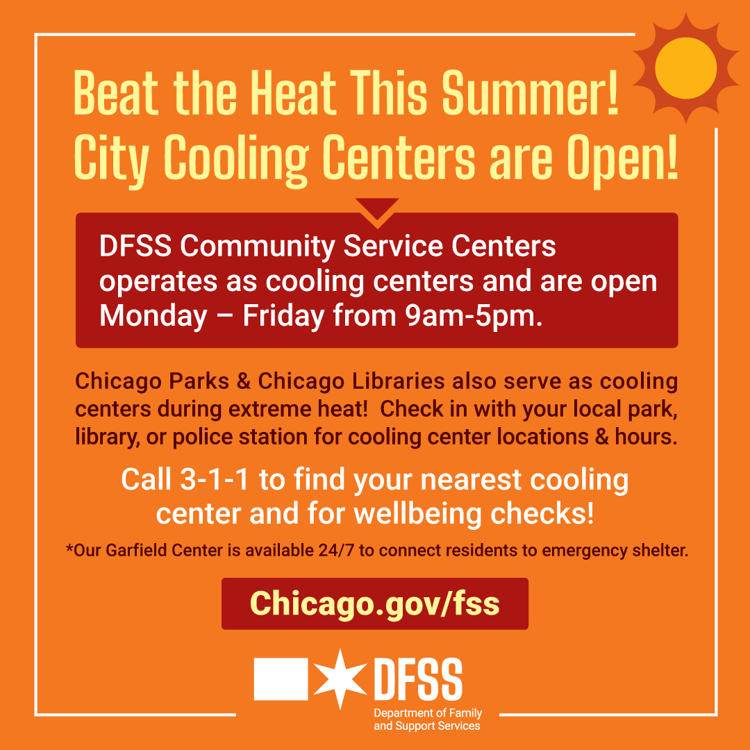 ChiFamSupport's tweet image. DFSS six cooling centers are open to provide residents with relief from the extreme heat! 🥵Our Garfield Center is available 24/7 to connect residents to emergency shelter. Call 3-1-1 for nearest cooling center and well-being checks for seniors! 

#StayCoolChicago
