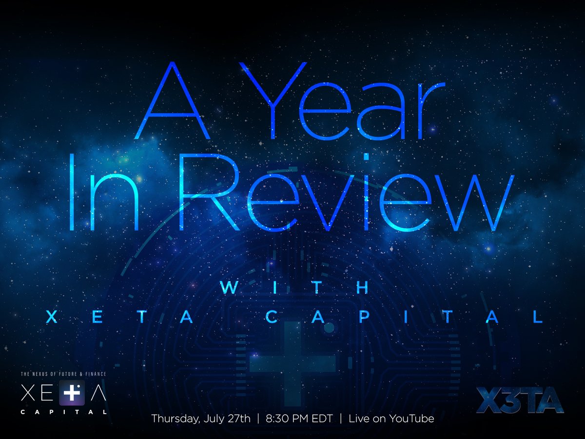 A Year In Review with XETA Capital

Tonight @ 8:30 PM Eastern

Live on YouTube: youtube.com/@XETACapital

#XETAnniversary