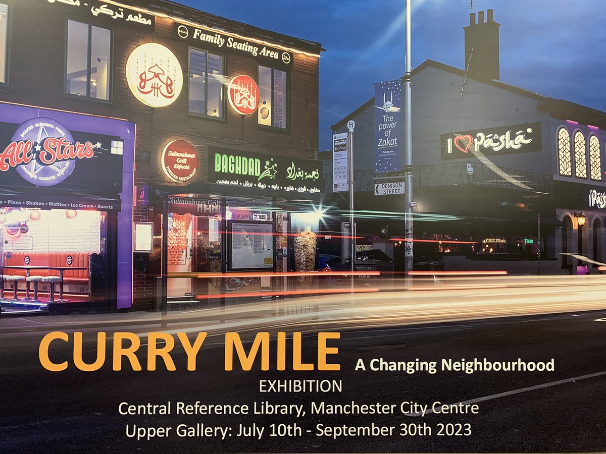 niallpower5's tweet photo. For those who know and like Manchester’s Curry Mile there is a wonderful photograph exhibition on at the Central Library.  📸
Work by @PhilPortusPhoto and others.  Well worth calling in for a look. 
@MancLibraries @macinnes_neil 
#CurryMile #Rusholme #Manchester https://t.co/qIVg4rNuYk