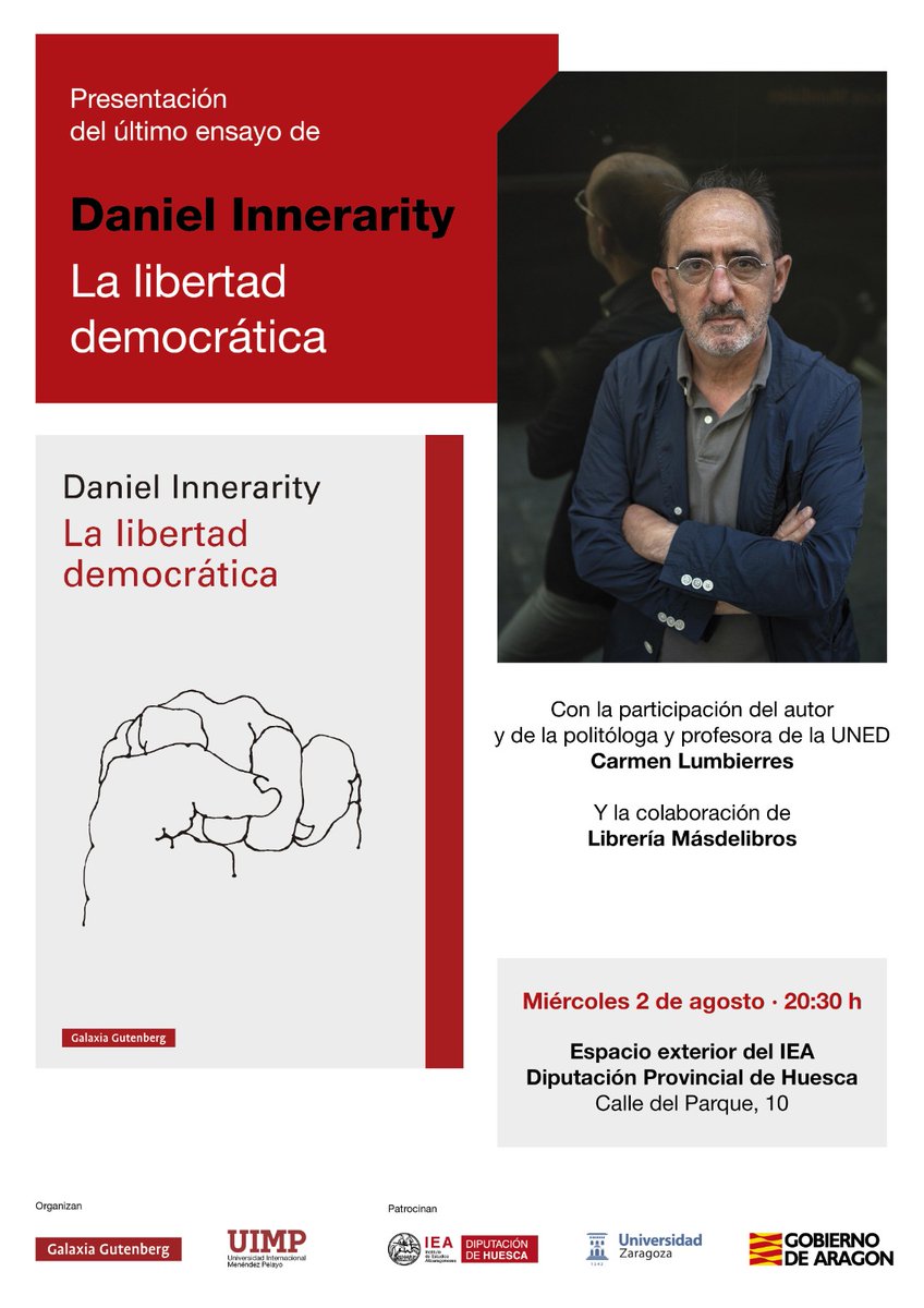 📅📌 El próximo miércoles 2 de agosto, 
<a href="/daniInnerarity/">Daniel Innerarity @daniel-innerarity.blsky.social</a> estará presentado su ensayo #LaLibertadDemocrática en Huesca. 

A las 20:30h junto a <a href="/clumbierres/">carmen lumbierres</a>. Organiza <a href="/uimp_pirineos/">UIMP Pirineos</a> junto a <a href="/L_Masdelibros/">Librería Másdelibros</a>.