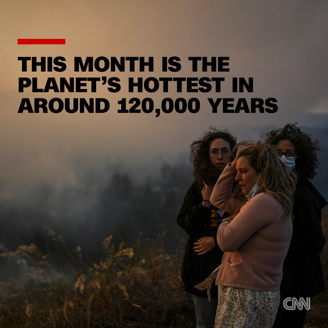 CNN's tweet photo. Heat waves in three continents have driven the planet's average temperature in July to levels not seen in 120,000 years, scientists say https://t.co/IMX5qsZPig https://t.co/GMr1XYrSDy