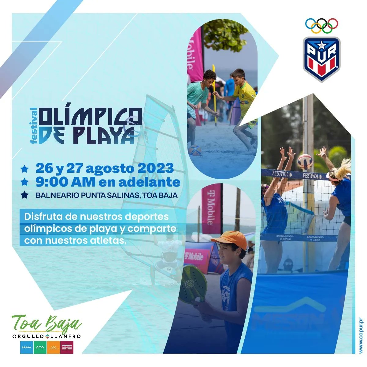 ¡Regresa el #FestivalOlímpicoDePlaya !🏖

Ven a compartir con nosotros y disfruta de múltiples deportes en un mismo lugar.

🗓26 y 27 de agosto de 2023
⏰️desde las 9:00 a.m.
📍Balneario Punta Salinas, Toa Baja 

#EquipoPUR