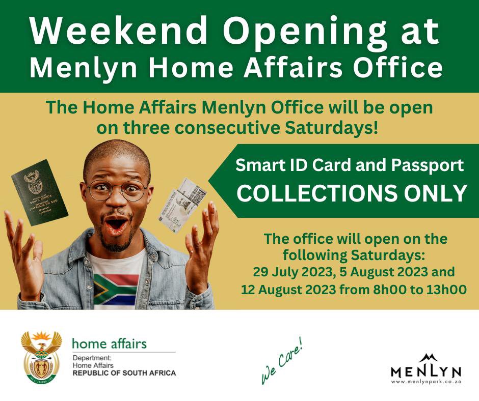 The Home Affairs Menlyn office will be open for three consecutive Saturdays. #SmartIDcard and #Passport collections only @GCISMedia @SAPoliceService @DBE_SA @HealthZA @IECSouthAfrica @GovernmentZA @GautengProvince @Tourism_gov_za