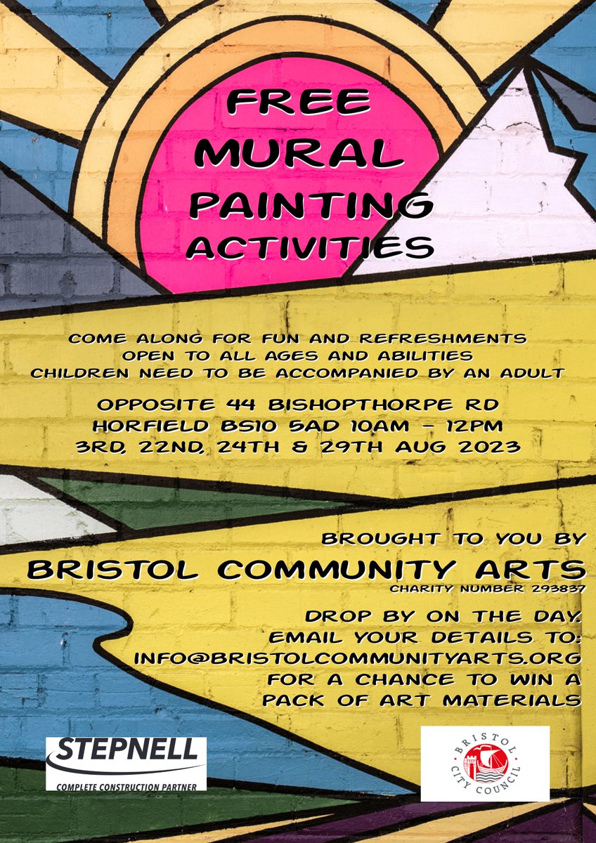 Free Mural Painting Activities

7 DAYS TO GO

44 Bishopthorpe Road on the 3rd, 22nd, 24th, 29th

#bca #bristolcommunityarts <a href="/TomRenhard/">Tom Renhard</a> @hulme_philippa #stepnell #stepnellconstruction #bristolcitycouncil #craddys <a href="/CraddysEngineer/">CraddysEngineering</a> #kendallkingscott #rlb #RiderLevettBucknall