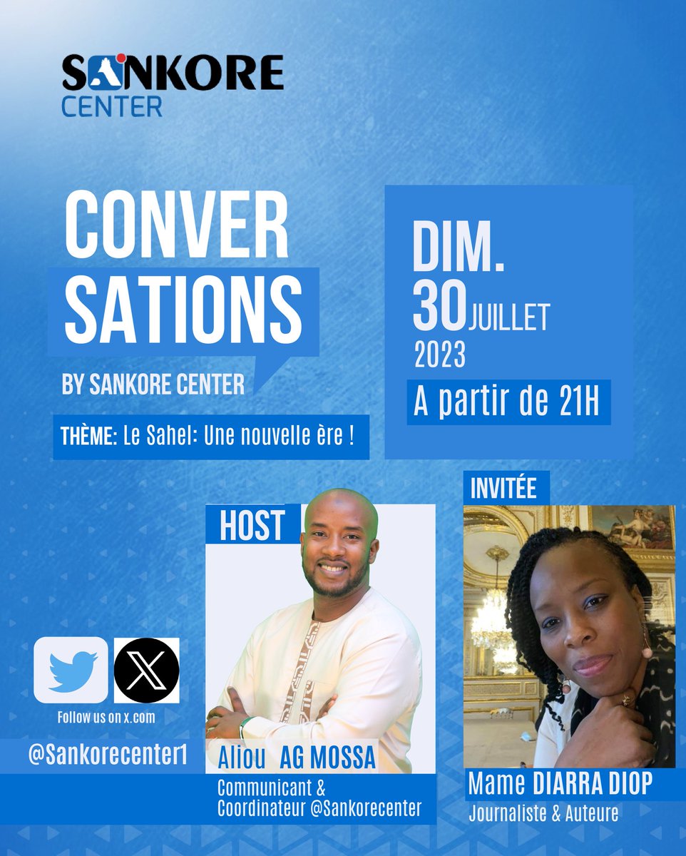 SankoreCenter1's tweet photo. 🚨Rejoignez nous pour notre 3e Space Twitter ( X du coup 😊) ce Dimanche 3️⃣0️⃣ Juillet 2023 à partir de 2️⃣1️⃣:0️⃣0️⃣ (GMT), pour discuter du Sahel, ses enjeux &amp; défis 🏜️
Thème 👉🏽Sahel: Une nouvelle ère ! 

A dimanche :) https://t.co/DlpfXz8hb4