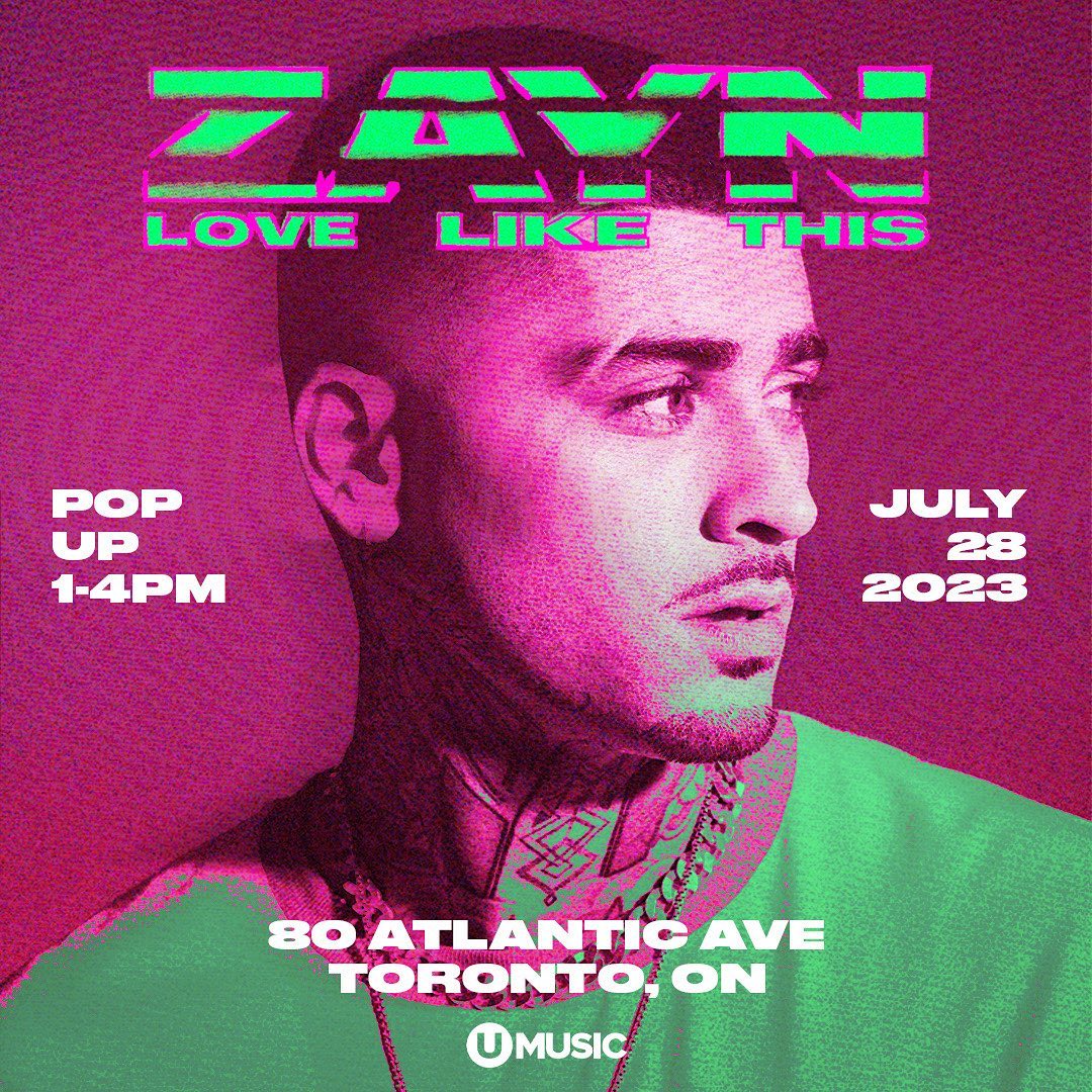 UMG's tweet photo. Attention #Zquad! Get ready to celebrate @zaynmalik's new single #LoveLikeThis at a free pop-up event this Friday in Toronto. 👀 https://t.co/aMB9G3ISjf
