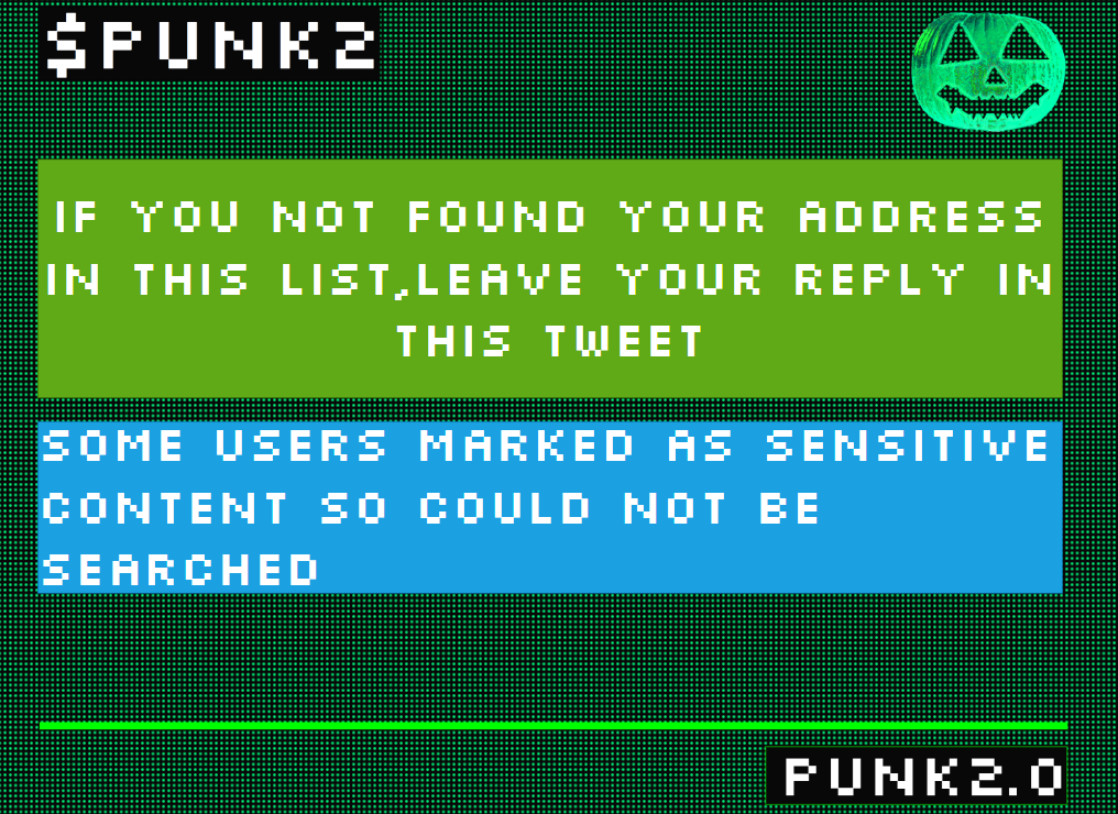 Punkinbnb's tweet photo. 🥶some twitter fans reply been listed as "Hide sensitive content" so we can't exported in Excel list.
If you have no received $PUNK2.0 token check this airdrop list and leave [ your reply  in last tweet ] in this tweet!

Released List:
https://t.co/5GvpkQDxN6 https://t.co/3uWVC6c5GD