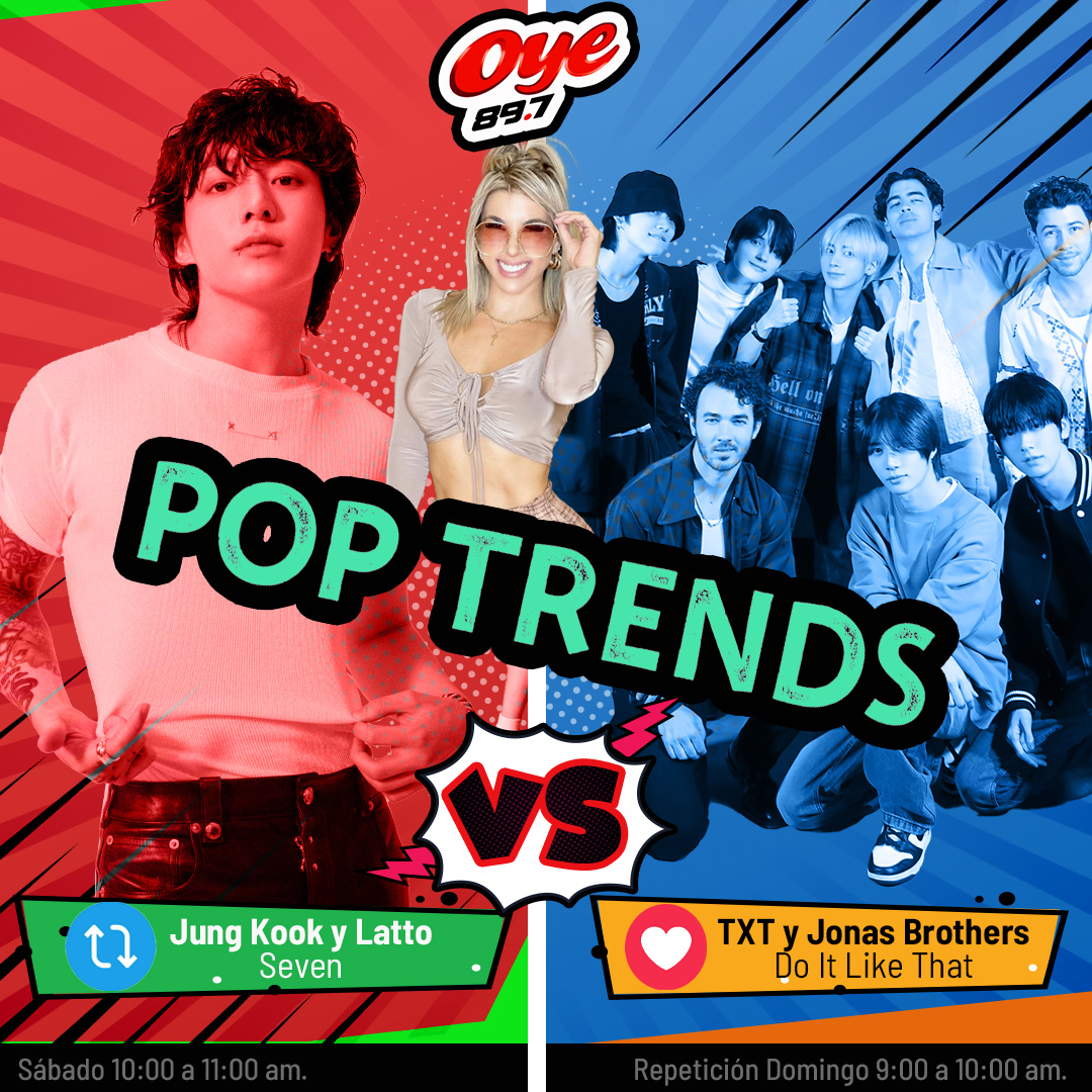 Oye897's tweet photo. La  batalla empieza, el día de hoy los elegidos para subir al ring son 🥊: 
🔂#JUNGKOOK ft. #LATTO-#SEVEN 
❤️#TXT ft. #JonasBrothers📷 -#DoItLikeThat
¿Qué canción quieres que ingrese en los POP TRENDS con @pao_sasso?😱🫰
#JUNGKOOKEnOye #TXTEnOye https://t.co/lqy2GOLdFj