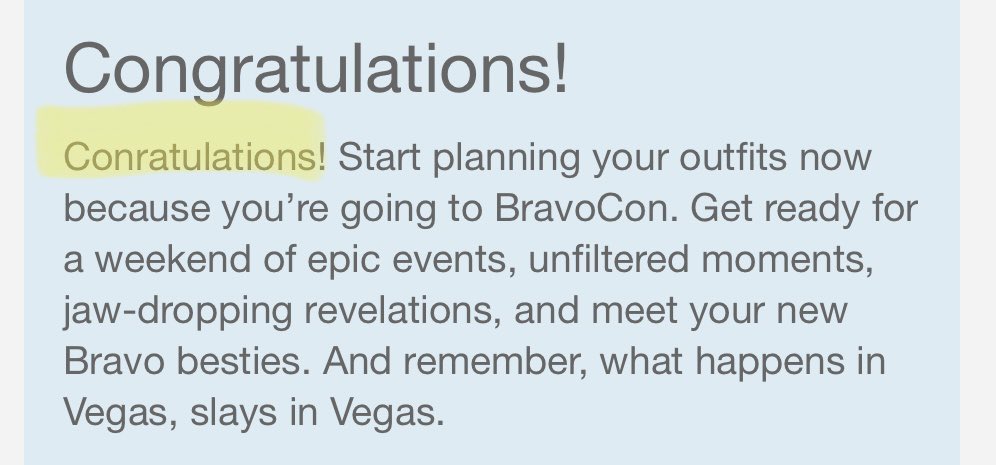 annabringhassel's tweet photo. After a stressful morning we snagged our presale tickets for Sunday at Bravocon 🙏🏼 debatably the best part is the typo in the confirmation email #Conratulations https://t.co/E68paentGg