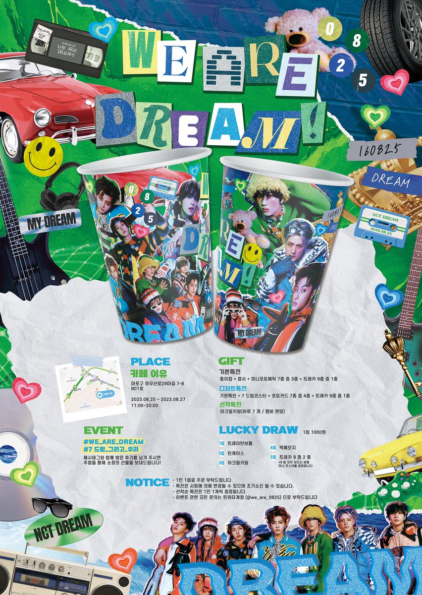we_are_0825's tweet photo. 𝐖𝐞 𝐚𝐫𝐞 𝐝𝐫𝐞𝐚𝐦!

NCT DREAM의 7주년 데뷔 기념일을
맞이하여 카페 이벤트를 진행 합니다💚

🗓 23.08.25~23.08.27
📍카페 이유(와우산로29마길 7-8)

#NCTDREAM 
#드림데뷔이벤트 #드림데뷔카페
#WE_ARE_DREAM
#7드림_그리고_우리 https://t.co/FdkbHJWKu3