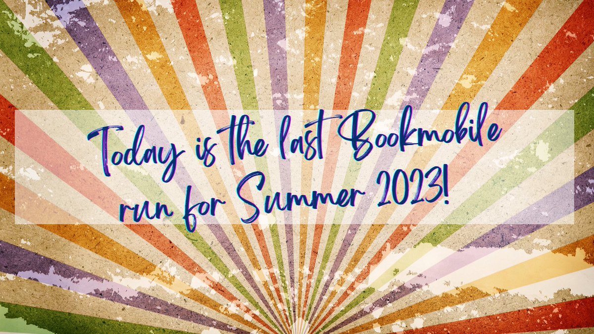 Come see us on our West route one last time! We’ve had a great summer- let’s make it a great last day!