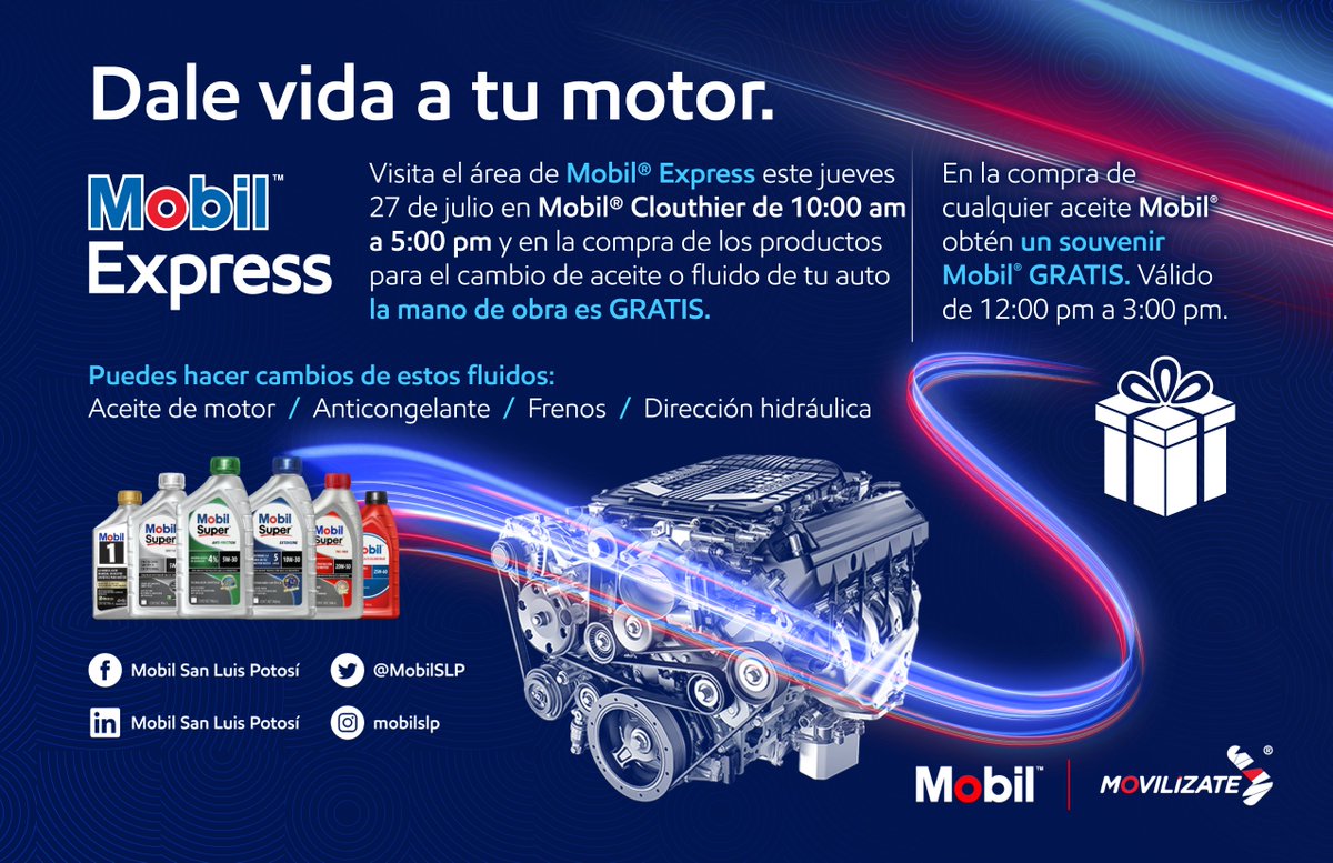 MobilExpressSLP's tweet photo. Este jueves 27 de julio acercate al área Mobil Express en Mobil Clouthier de 10 AM a 5 PM y en la compra cualquier aceite llévate un souvenir. La mano de obra es GRATIS.  

📍Mobi Clouthier |Himno Nacional #1901, Col. Tangamanga. S.L.P  

#MobilExpress #SanLuisPotosí #Movilízate https://t.co/gchR4NWFZs