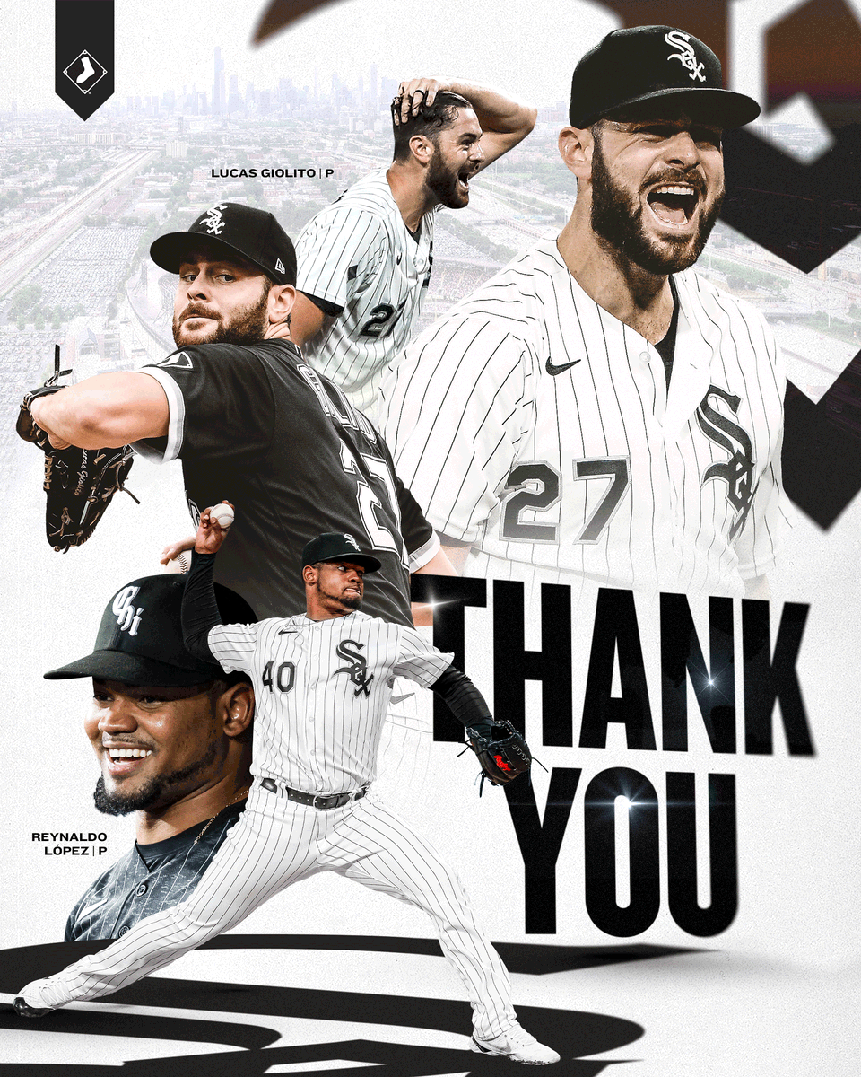 Thank you for everything you've done for this team, the community and our fans, Lucas Giolito and Reynaldo López.
