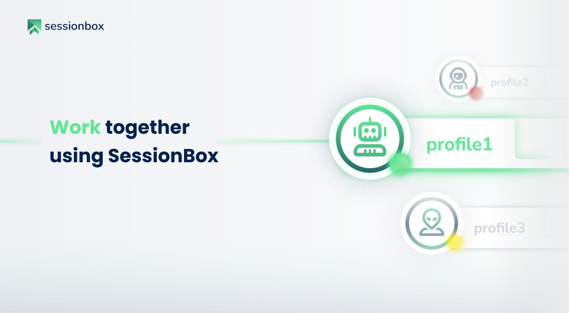 session_box's tweet image. 🧐 Tired of juggling multiple website accounts? 
Meet SessionBox! 

Manage multiple profiles and campaigns simultaneously, with a focus on privacy. Boost productivity and teamwork with shared sessions. #SessionBox #Productivity #Teamwork
