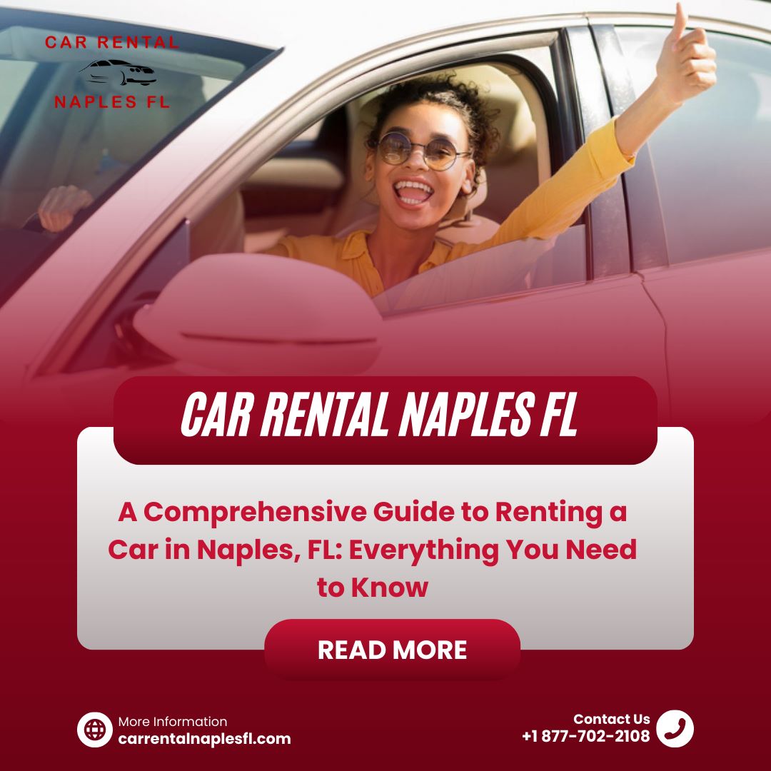 Discover all the essentials of renting a car in Naples,FL with our comprehensive guide.From booking tips to local regulations,we've got you covered.

carrentalnaplesfl.com/guide-to-renti…

#NaplesFL #TravelNaples #ExploreNaples #NaplesFlorida #CarRentalTips #TravelTips #RentalCar #VacationMode