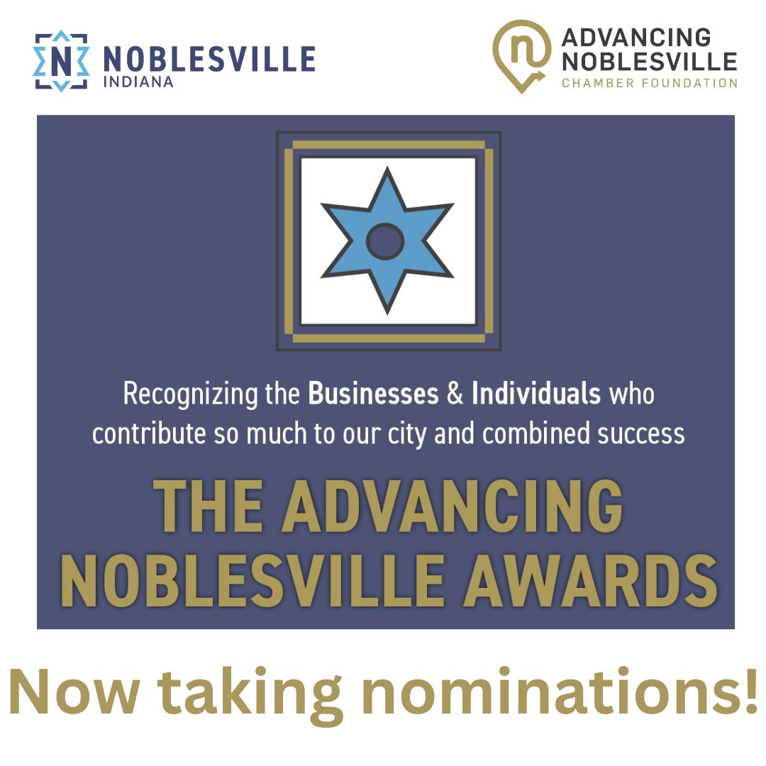 Now taking nominations! The Advancing Noblesville Award finalists will be announced in late summer and will be recognized in a special evening ceremony on November 16th. Nominate NOW: ow.ly/j6Xs50PjQEt
#noblesvillein #noblesvillecoc #advancingnoblesville