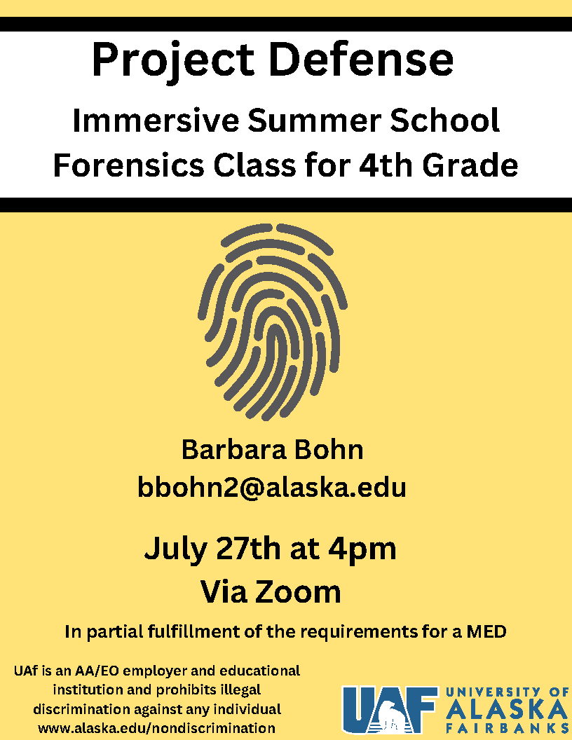 UAFGRAD's tweet photo. TODAY @ 4 pm:

M.Ed. Project defense: Barbara Bohn, Elementary Education

Title: "Immersive Summer School Forensics Class for 4th Grade"

Location: Zoom (email uaf-grad-school@alaska.edu for link) https://t.co/RUselri7ae